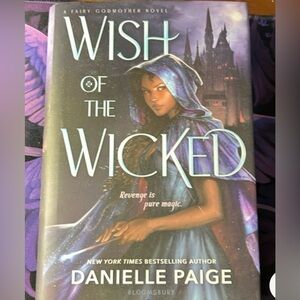 Wish of the Wicked (A Fairy Godmother Novel) by Danielle Paige